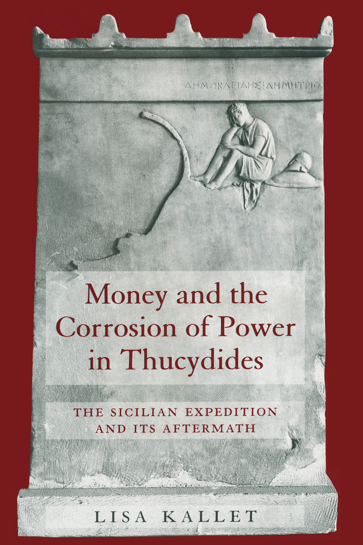 Cover image for Money and the Corrosion of Power in Thucydides ISBN 9780520229846